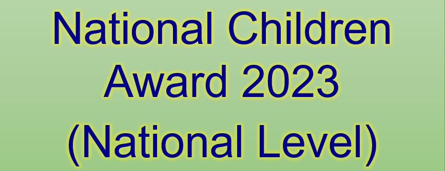 National Children Award 2023 (National Level)